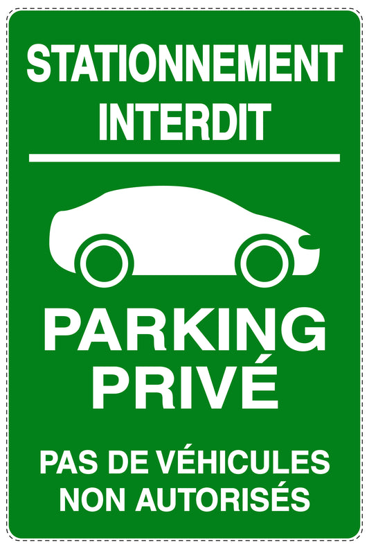 Autocollant "STATIONNEMENT INTERDIT PARKING PRIVE PAS DE VÉHICULES NON AUTORISÉS" F-NPRK-2080-54