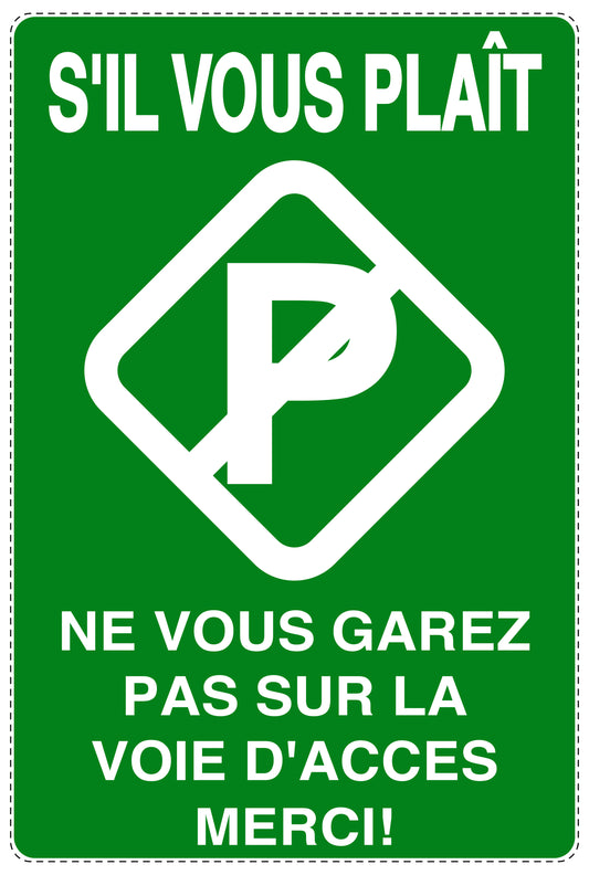 Autocollant "S'IL VOUS PLAIT NE VOUS GAREZ PAS SUR LA VOIE D'ACCES MERCI!" F-NPRK-2090-54