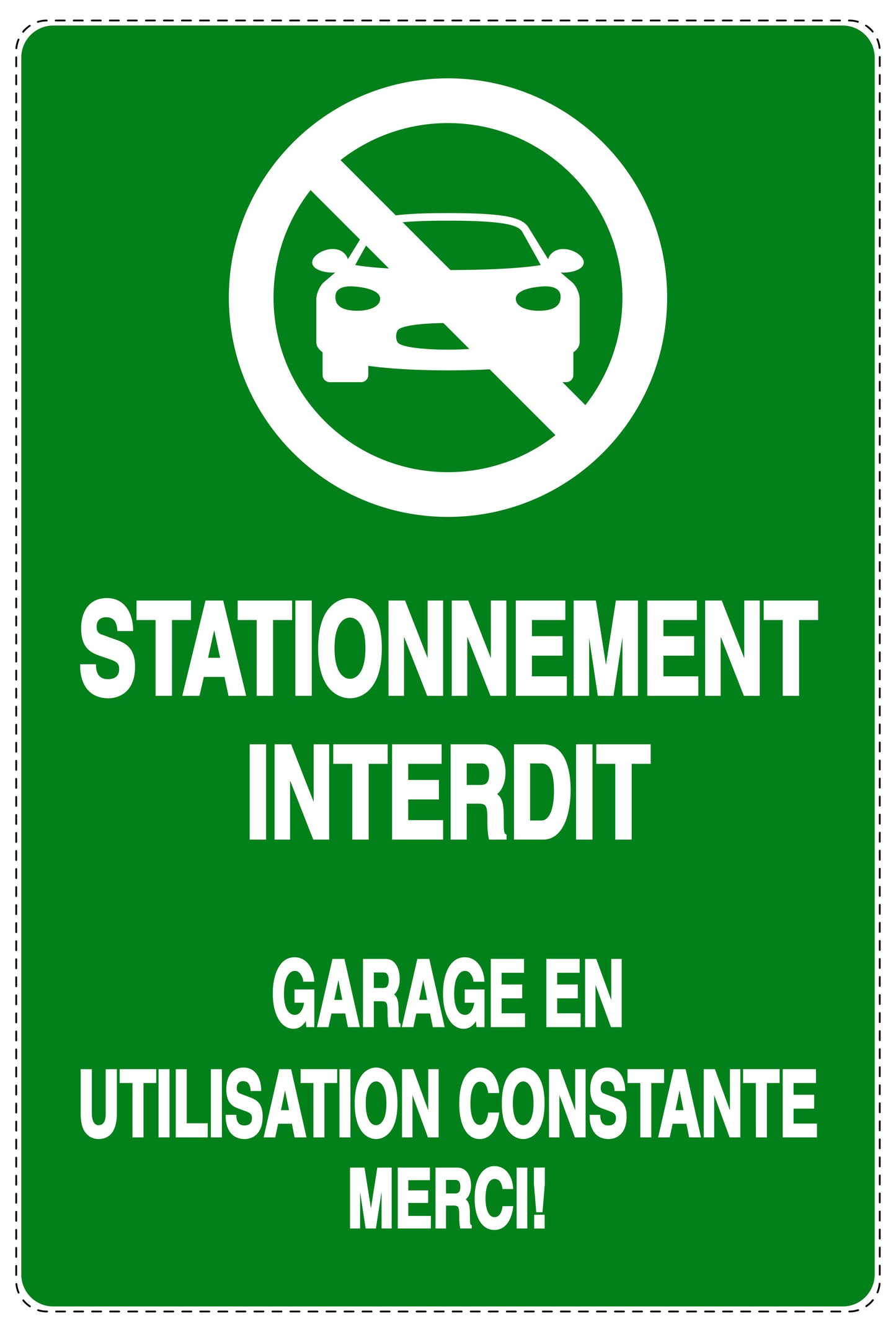 Autocollant "STATIONNEMENT INTERDIT GARAGE EN UTILISATION CONSTANTE MERCI!" F-NPRK-2130-54