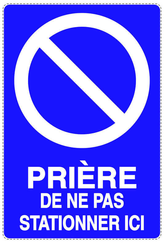 Autocollant "PRIÈRE DE NE PAS STATIONNER ICI" F-NPRK-2140-44