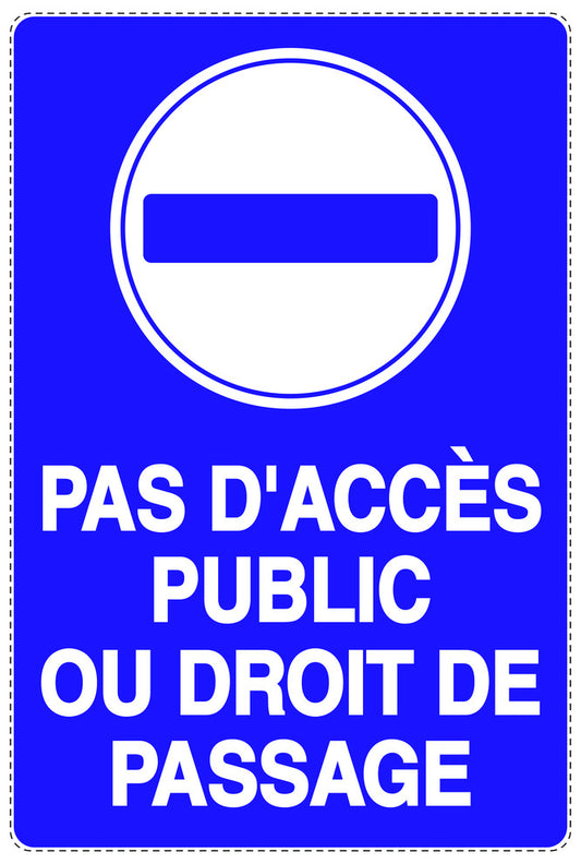 Autocollant "PAS D'ACCÈS PUBLIC OU DROIT DE PASSAGE" F-NPRK-2150-44