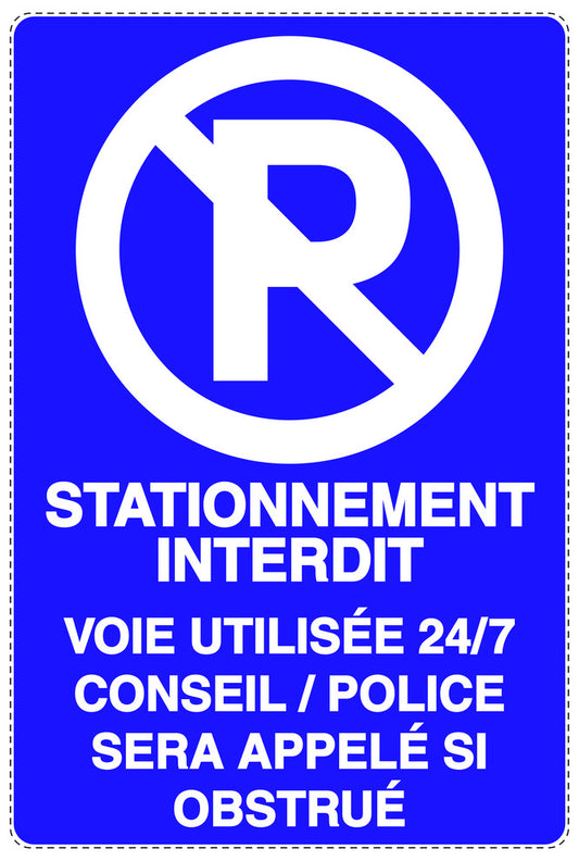 Autocollant "STATIONNEMENT INTERDIT VOIE UTILISÉE 24/7 CONSEIL / POLICE SERA APPELÉ SI OBSTRUÉ" F-NPRK-2190-44
