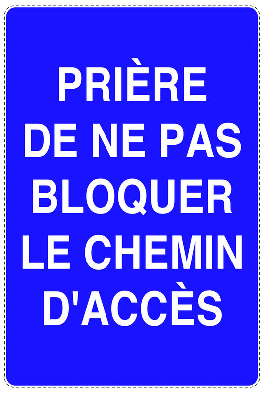 Autocollant "PRIÈRE DE NE PAS BLOQUER LE CHEMIN D'ACCÈS" F-NPRK-2260-44