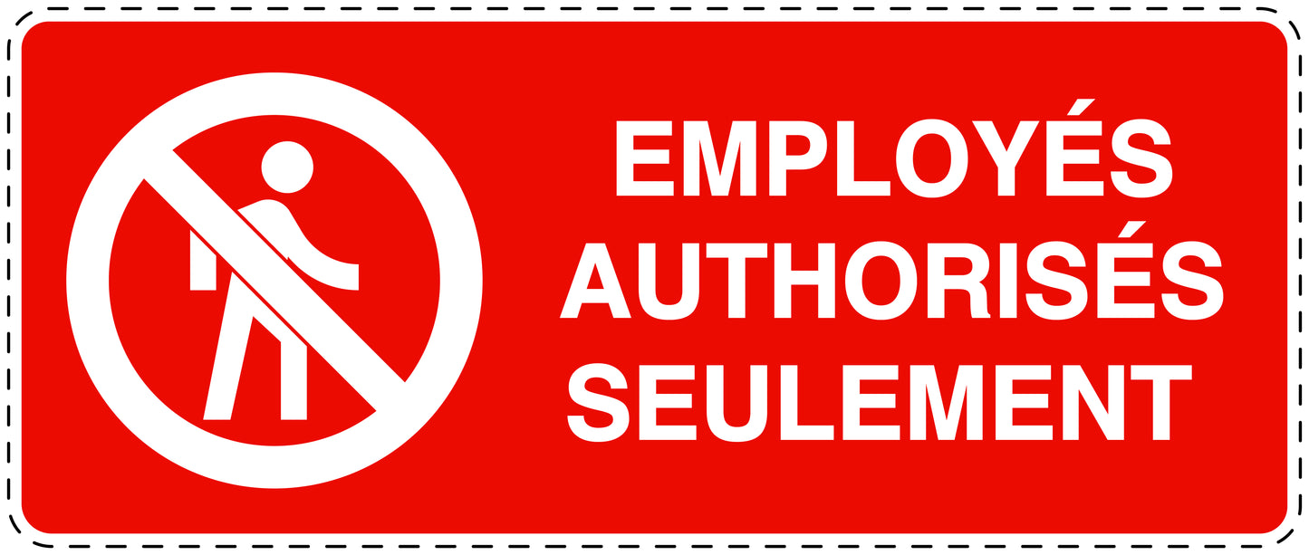 Autocollant d'interdiction d'accès "Employés authorisés seulement" F-SI5050-14