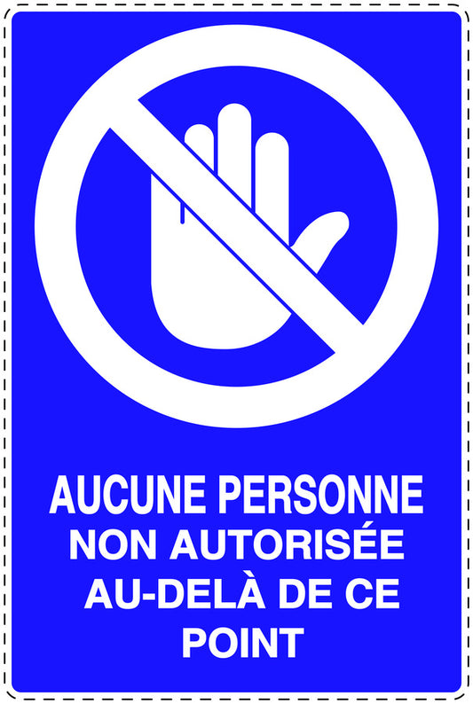 Autocollant d'interdiction d'accès "Aucune personne non autorisée au-delà de ce point" F-SI6030-44