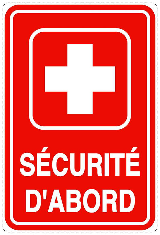 Autocollant d'urgence "SÉCURITÉ D'ABORD" 10-40 cm F-SIE-4030-14